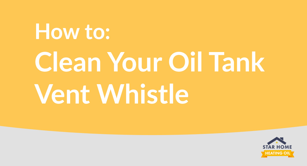 How to Clean Your Oil Tank Vent Whistle